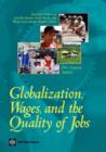 Image for Globalization, Wages, and the Quality of Jobs