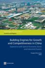 Image for Building engines for growth and competitiveness in China  : experience with special economic zones and industrial clusters