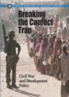 Image for Breaking the conflict trap: civil war and development policy.