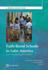 Image for Faith-based schools in Latin America  : case studies on Fe Y Alegrâia