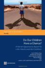 Image for Do our children have a chance?  : the human opportunity report for Latin America and the Caribbean