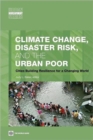 Image for Climate Change, Disaster Risk, and the Urban Poor