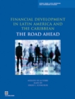 Image for Financial development in Latin America and the Caribbean  : the road ahead