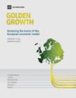 Image for Golden growth  : restoring the luster of the European economic model