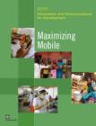 Image for Information and Communications for Development 2012 : Maximizing Mobile