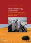 Image for Renewable energy desalination: an emerging solution to close the water gap in the Middle East and North Africa.