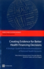 Image for Creating Evidence for Better Health Financing Policy Decisions and Greater Accountability