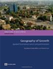 Image for Geography of Growth : Spatial Economics and Competitiveness