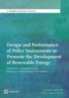 Image for Design and Performance of Policy Instruments to Promote the Development of Renewable Energy : Emerging Experience in Selected Developing Countries