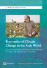 Image for Economics of Climate Change in the Arab World : Case Studies from the Syrian Arab Republic, Tunisia and the Republic of Yemen