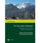 Image for The Indus Basin of Pakistan : The Impacts of Climate Risks on Water and Agriculture