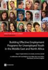 Image for Building effective employment programs for unemployed youth in the Middle East and North Africa