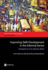 Image for Improving Skills Development in the Informal Sector : Strategies for Sub-Saharan Africa