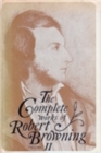 Image for The Complete Works of Robert Browning, Volume II
