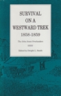 Image for Survival On a Westward Trek, 1858–1859 : The John Jones Overlanders