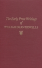 Image for Early Prose Writings of William Dean Howells, 1852–1861