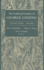 Image for The Collected Letters of George Gissing Volume 3 : 1886-1888