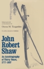 Image for John Robert Shaw : An Autobiography of Thirty Years, 1777-1807