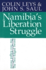 Image for Namibia&#39;s Liberation Struggle : The Two-Edged Sword