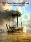 Image for Way’s Packet Directory, 1848–1994 : Passenger Steamboats of the Mississippi River System since the Advent of Photography in Mid-Continent America