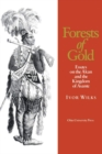 Image for Forests of Gold : Essays on the Akan and the Kingdom of Asante