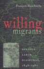 Image for Willing Migrants : Soninke Labor Diasporas, 1848-1960