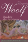 Image for Virginia Woolf : Reading the Renaissance