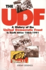 Image for The UDF : A History of the United Democratic Front in South Africa, 1983-1991
