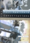 Image for The Post-Apartheid Constitutions