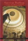 Image for American pantheon  : sculptural and artistic decoration of the United States Capitol