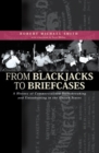 Image for From Blackjacks to Briefcases : A History of Commercialized Strikebreaking and Unionbusting in the United States