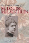 Image for The Ceramic Career of M. Louise McLaughlin