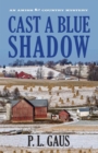 Image for Cast a Blue Shadow