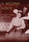Image for A second voice  : a century of osteopathic medicine in Ohio