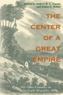 Image for The center of a great empire  : the Ohio country in the early republic