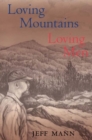 Image for Loving Mountains, Loving Men
