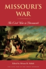 Image for Missouri&#39;s war  : the Civil War in documents