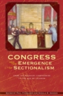 Image for Congress and the Emergence of Sectionalism
