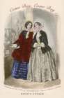 Image for Come buy, come buy  : shopping and the culture of consumption in Victorian women&#39;s writing