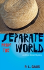 Image for Separate from the World