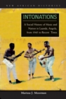 Image for Intonations : A Social History of Music and Nation in Luanda, Angola, from 1945 to Recent Times