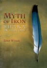 Image for Myth of Iron : Shaka in History