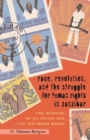 Image for Race, Revolution, and the Struggle for Human Rights in Zanzibar
