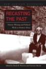 Image for Recasting the Past : History Writing and Political Work in Modern Africa