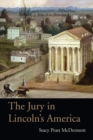 Image for The Jury in Lincoln&#39;s America