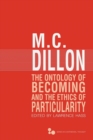 Image for The Ontology of Becoming and the Ethics of Particularity