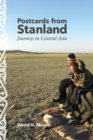 Image for Postcards from Stanland  : journeys in Central Asia