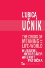 Image for The Crisis of Meaning and the Life-World