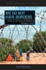 Image for We Do Not Have Borders