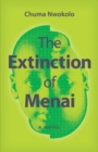 Image for The Extinction of Menai : A Novel